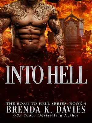 cover image of Into Hell (The Road to Hell Series, Book 4)